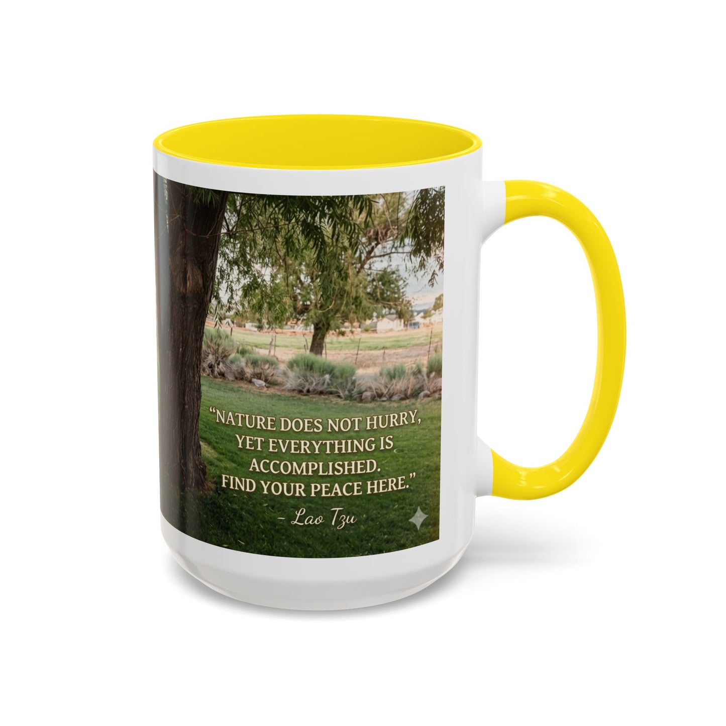 Nature Peace Coffee Mug — "Nature does not hurry, yet everything is accomplished" Inspirational 11/15oz