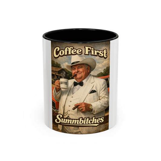 Coffee Mug - "Coffee First Summbitches" Vintage Gentleman Accent Mug