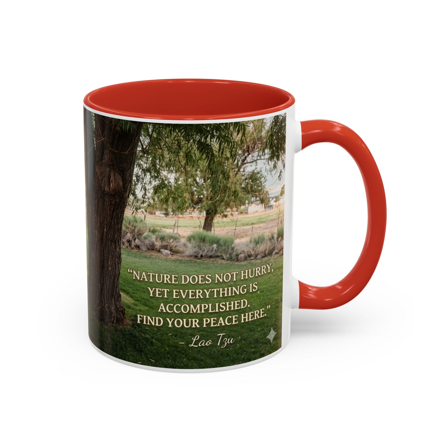 Nature Peace Coffee Mug — "Nature does not hurry, yet everything is accomplished" Inspirational 11/15oz