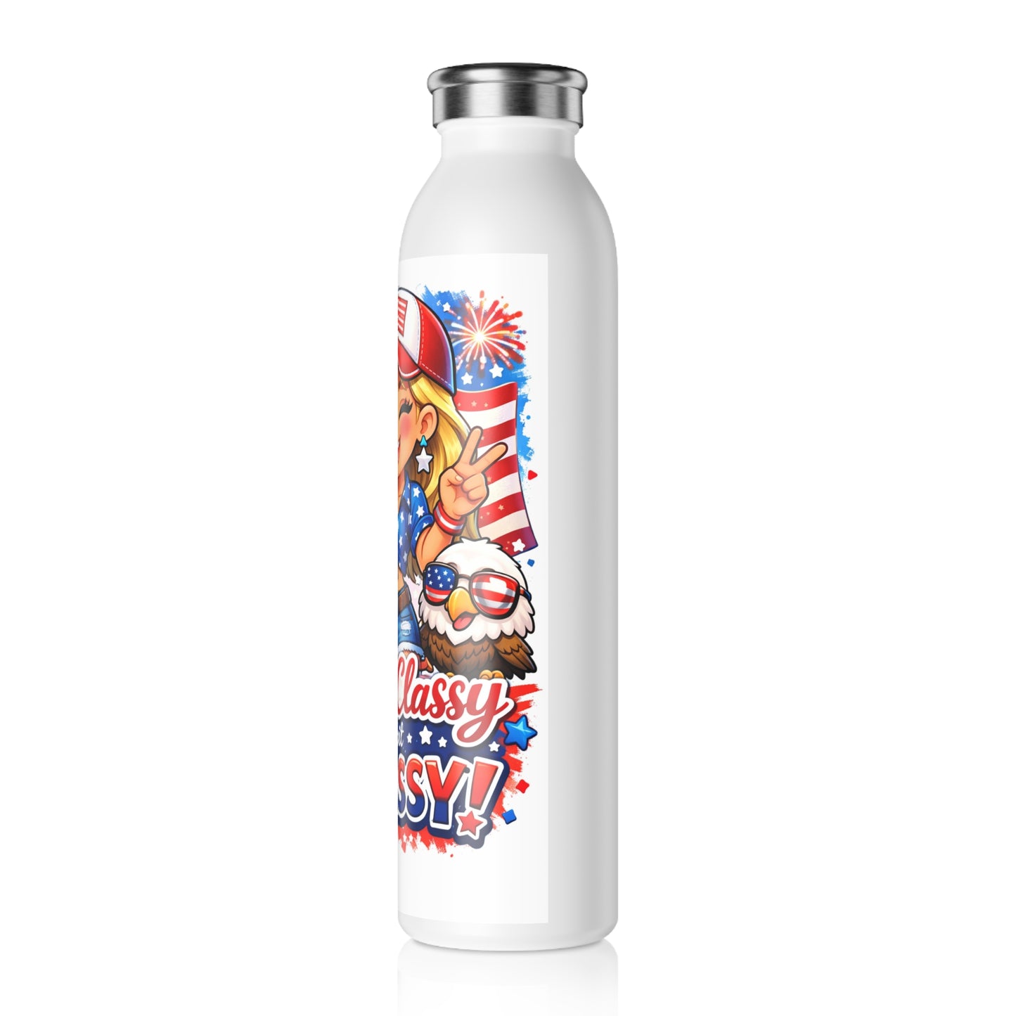 Slim Water Bottle — "Sassy, Classy & a Bit Badassy" Patriotic 4th of July Bottle