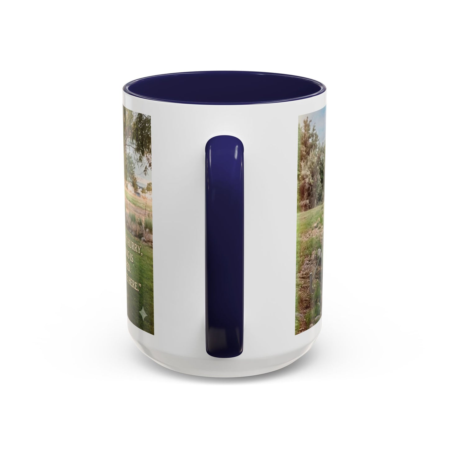 Nature Peace Coffee Mug — "Nature does not hurry, yet everything is accomplished" Inspirational 11/15oz